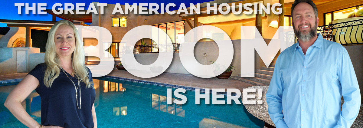 THE GREAT AMERICAN HOUSING BOOM IS HERE!