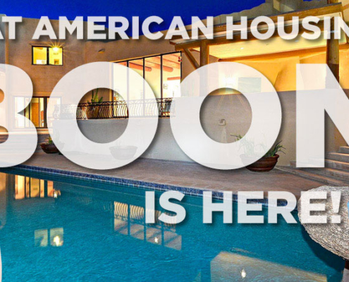 THE GREAT AMERICAN HOUSING BOOM IS HERE! 13 THE GREAT AMERICAN HOUSING BOOM IS HERE!